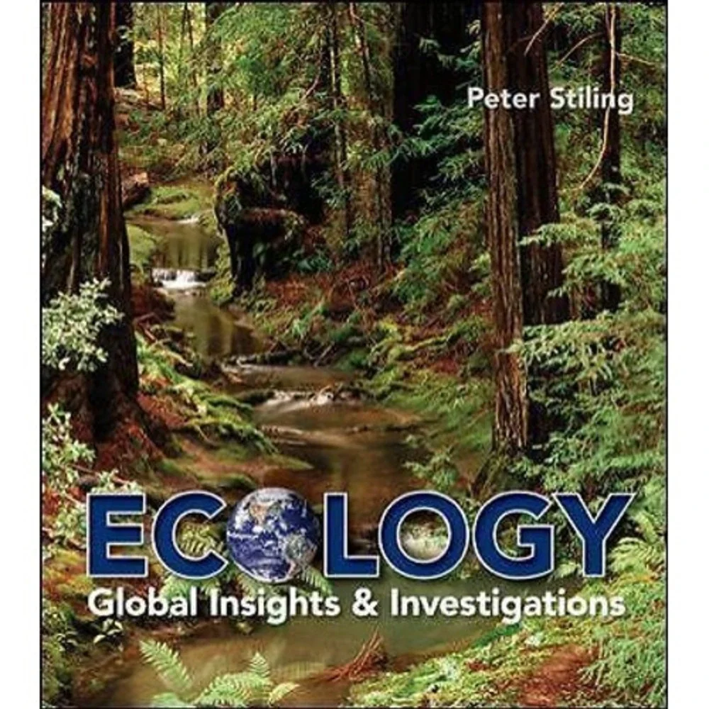 Ecology: Global Insights and Investigations by Stiling, Peter 2012, Paperback